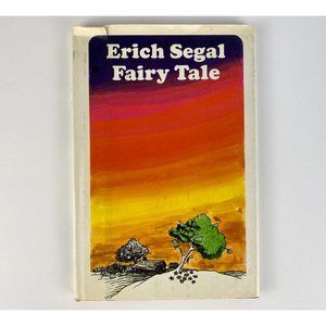 Fairy Tale by Erich Segal, vintage hard cover book1973, first edition